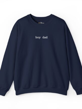 'Boy Dad' Sweatshirt – Proud Dad of Boys Sweatshirt