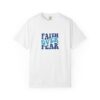 'Faith Over Fear' Unisex Fix Adult T-Shirt