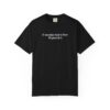 If Monday Had a Face I'd Punch It T-Shirt